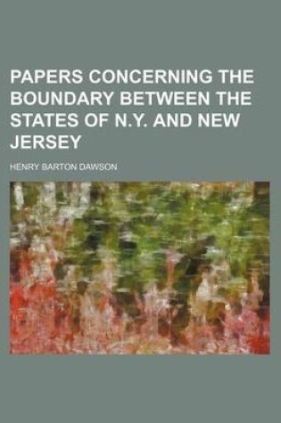Cover of Papers Concerning the Boundary Between the States of N.Y. and New Jersey