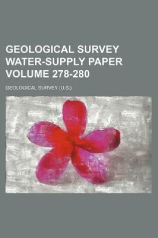 Cover of Geological Survey Water-Supply Paper Volume 278-280