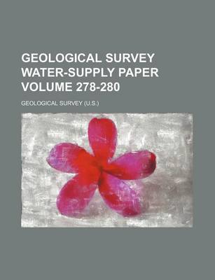 Book cover for Geological Survey Water-Supply Paper Volume 278-280