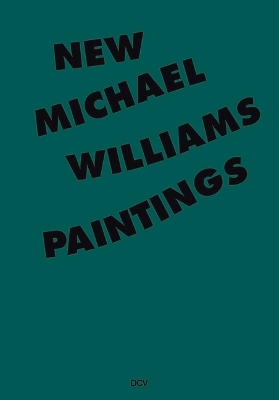 Book cover for Michael Williams - New Paintings