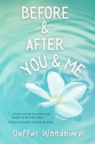 Cover of Before and After You and Me