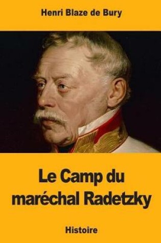 Cover of Le Camp Du Mar chal Radetzky