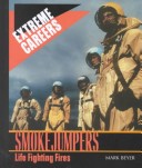 Book cover for Smokejumpers: Life Fighting Fi