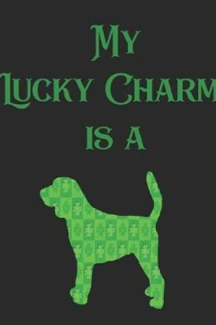 Cover of My Lucky Charm Is a