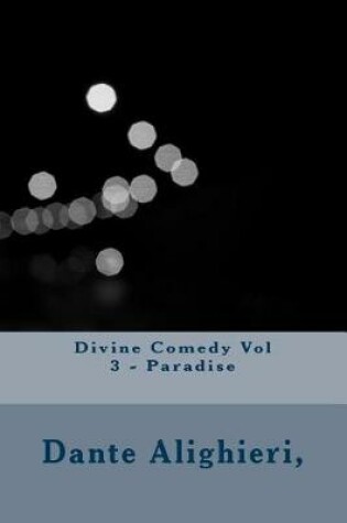 Cover of Divine Comedy Vol 3 - Paradise