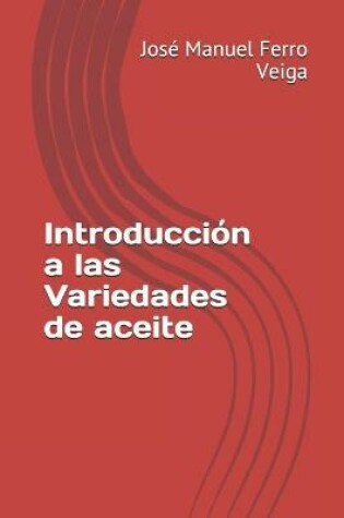 Cover of Introduccion a las Variedades de aceite