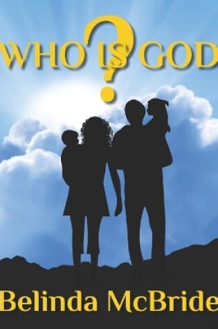 Cover of Who Is God?