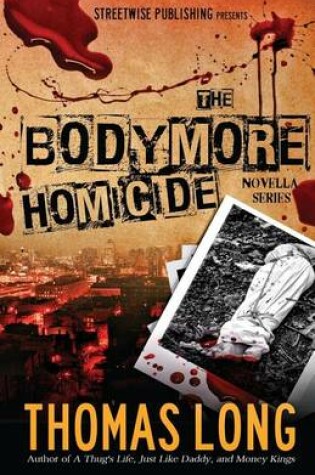 Cover of The Bodymore Homicide Novella Series
