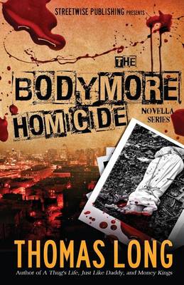 Book cover for The Bodymore Homicide Novella Series