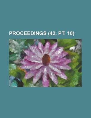 Book cover for Proceedings (42, PT. 10)