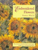 Book cover for Embroidered Flowers