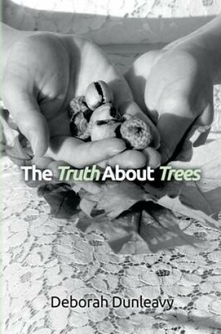 Cover of The Truth About Trees