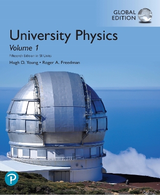 Book cover for University Physics, Volume 1 (Chapters 1-20), Global Edition -- Pearson eText (OLP) 5Yr Subscription