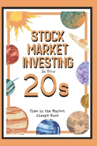 Cover of Stock Market Investing in Your 20s