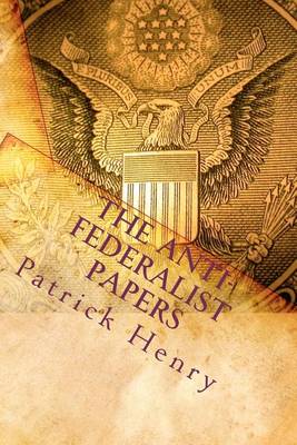 Book cover for The Anti-Federalist Papers