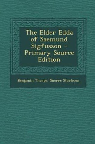 Cover of The Elder Edda of Saemund Sigfusson - Primary Source Edition