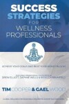 Book cover for Success Strategies For Wellness Professionals