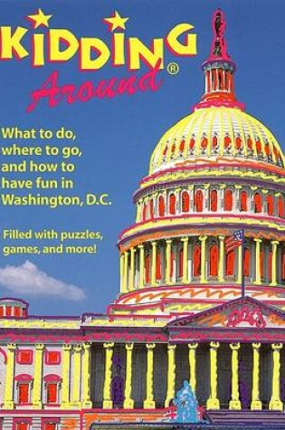 Cover of Kidding Around Washington DC