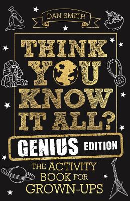 Book cover for Think You Know It All? Genius Edition