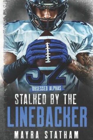 Cover of Stalked by the Linebacker