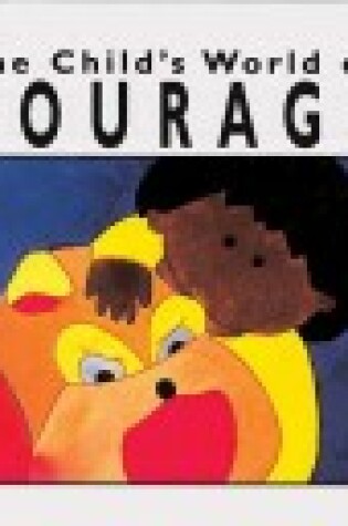 Cover of The Child's World of Courage