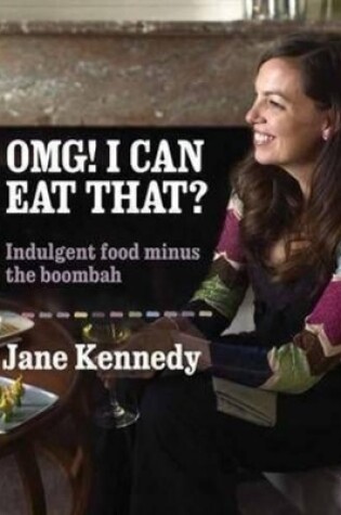 Cover of OMG! I Can Eat That?