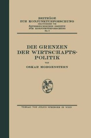 Cover of Die Grenzen Der Wirtschaftspolitik