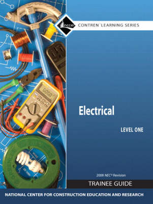 Book cover for Electrical Level 1 Trainee Guide 2008 NEC, Looseleaf