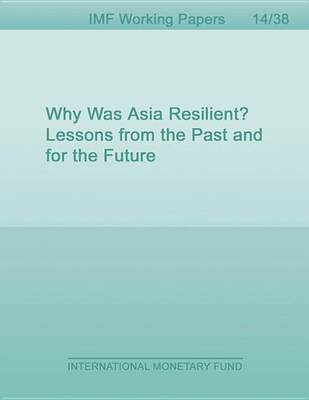 Book cover for Why Was Asia Resilient? Lessons from the Past and for the Future