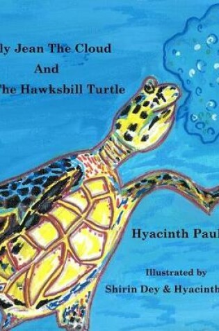 Cover of Billy Jean the Cloud and Bill the Hawksbill Turtle