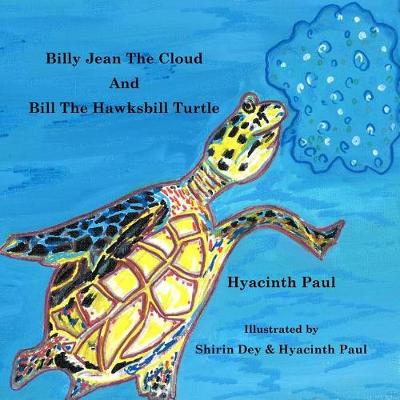 Book cover for Billy Jean the Cloud and Bill the Hawksbill Turtle