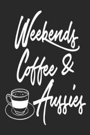 Cover of Weekends Coffee & Aussies