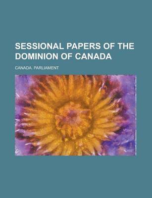 Cover of Sessional Papers of the Dominion of Canada