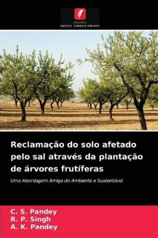 Cover of Reclamação do solo afetado pelo sal através da plantação de árvores frutíferas