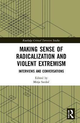 Book cover for Making Sense of Radicalization and Violent Extremism