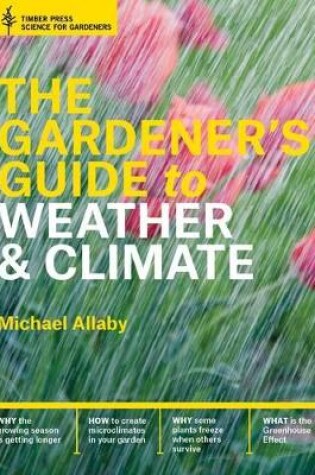 Cover of Gardener's Guide to Weather and Climate