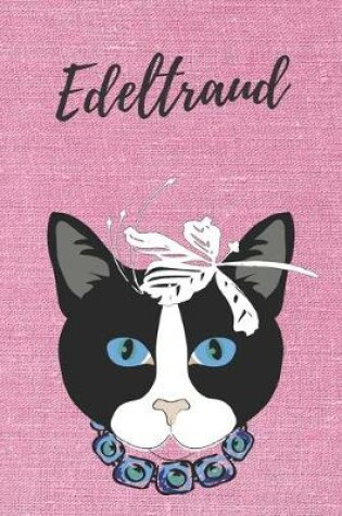 Cover of Edeltraud Malbuch für Erwachsene Katze / Notizbuch / Tagebuch / Journal / DIN A5 / Geschenk