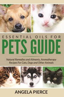 Book cover for Essential Oils for Pets Guide