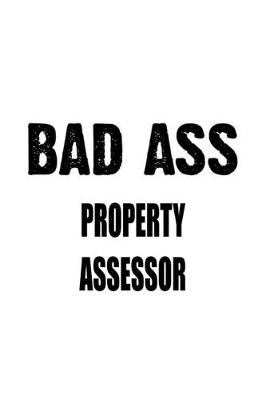 Book cover for Bad Ass Property Assessor