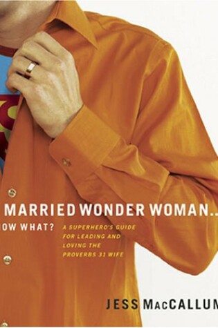 Cover of I Married Wonder Woman