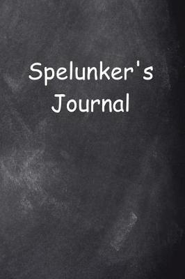 Cover of Spelunker's Journal Chalkboard Design