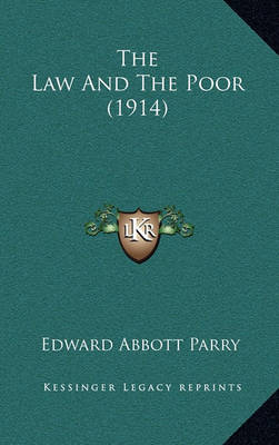 Book cover for The Law and the Poor (1914)