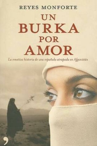 Cover of Un Burka Por Amor/ Burka by Love