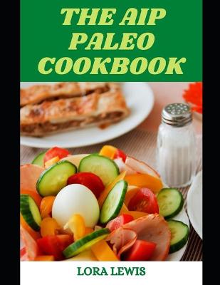 Book cover for The AIP Paleo Cookbook