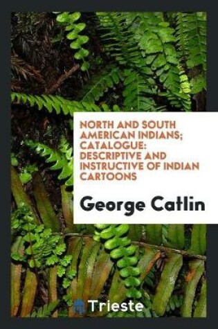 Cover of North and South American Indians; Catalogue