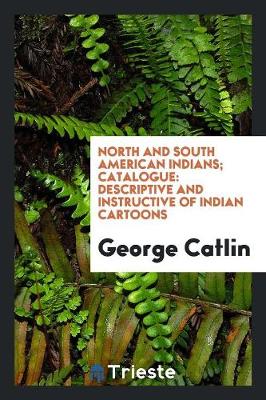 Book cover for North and South American Indians; Catalogue