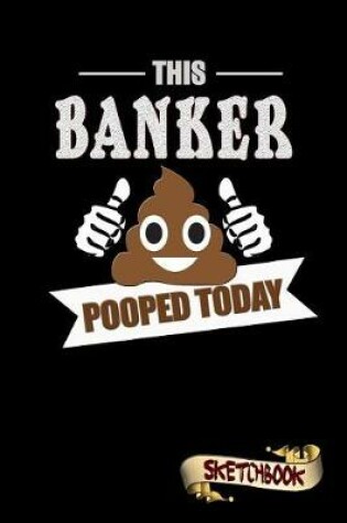 Cover of This Banker Pooped Today