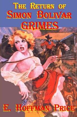Cover of The Return of Simon Bolivar Grimes