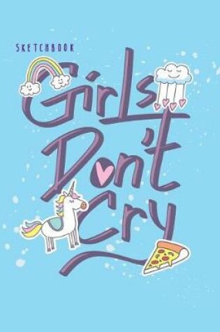 Cover of Girls don't cry sketchbook