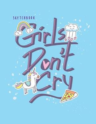 Cover of Girls don't cry sketchbook